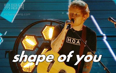 shape of you  CѲؼEd Sheeran